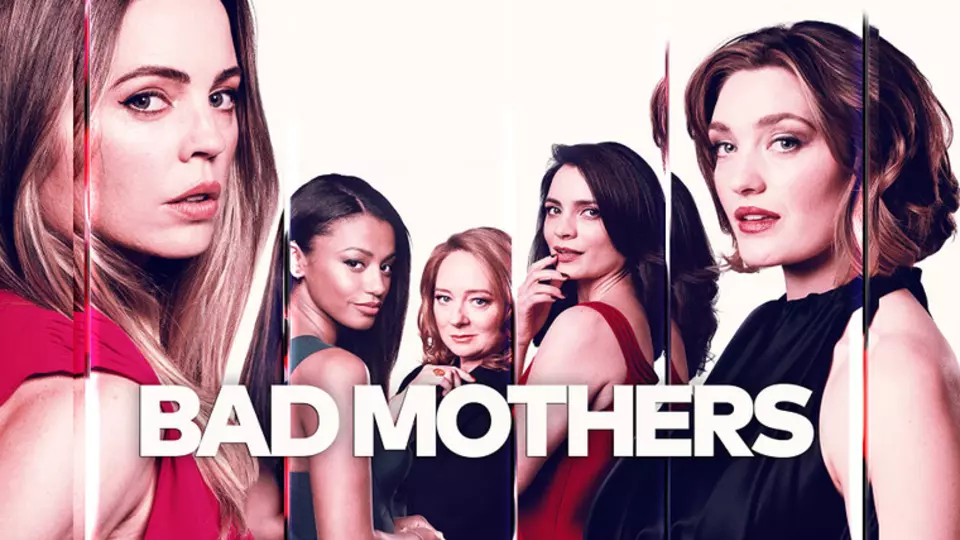 Bad Mothers